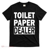Toilet Paper Dealer T-Shirt thumb 0