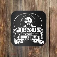 The Original Jesus Is My Homeboy Black Coaster thumb 0