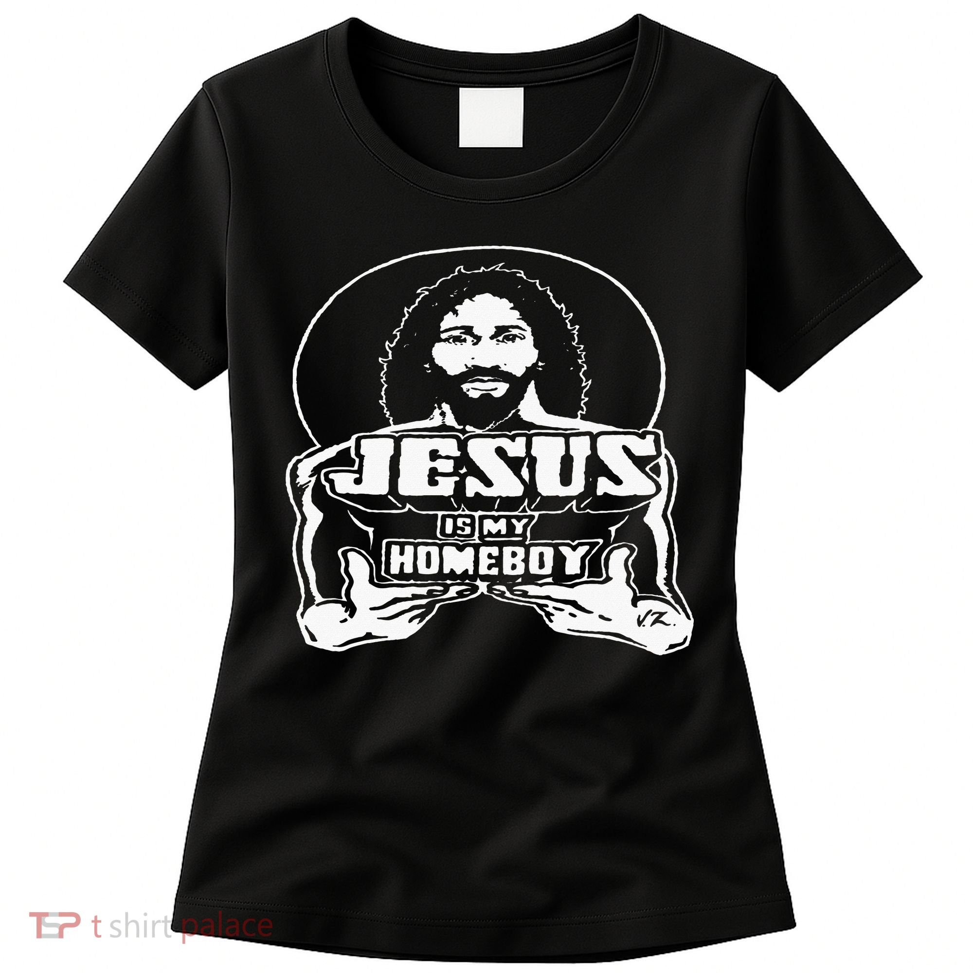 The Original Jesus Is My Homeboy Black Women's T-Shirt