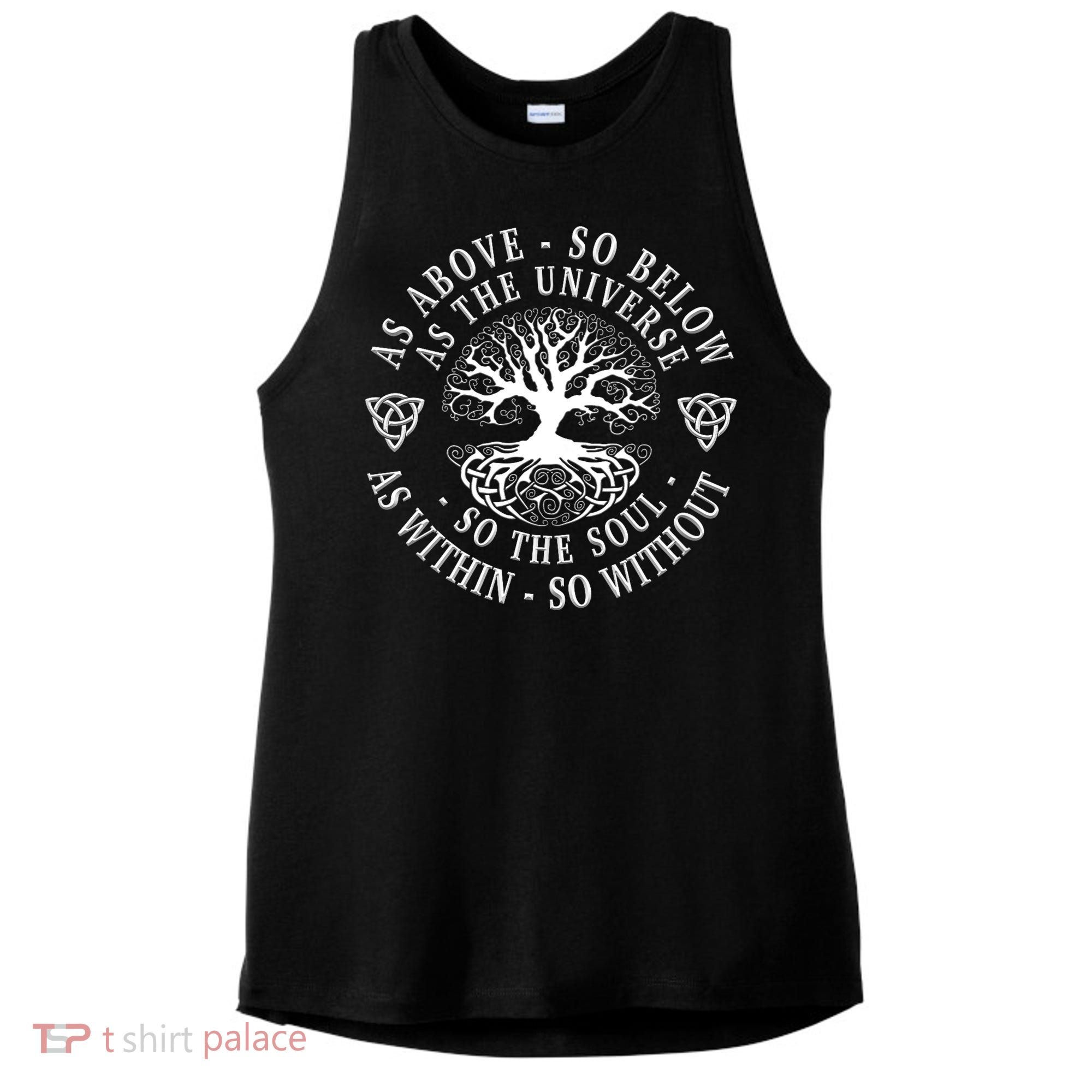 Tree Of Life Celtic As Above So Below As Above So Below As Within So Without Ladies PosiCharge Tri-Blend Wicking Tank