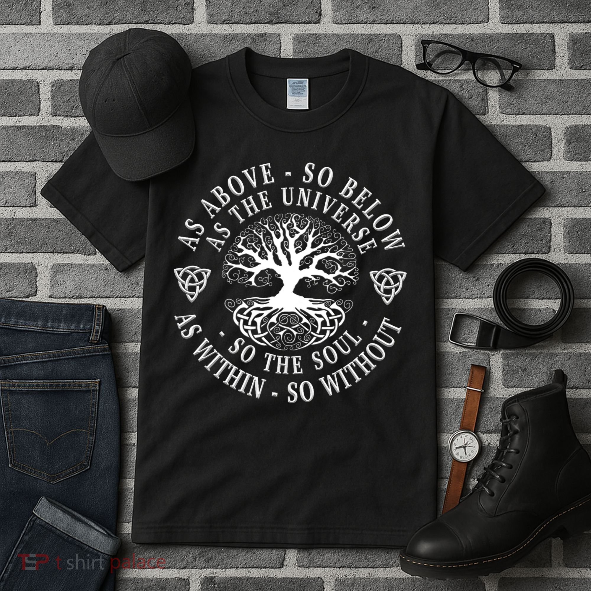 Tree Of Life Celtic As Above So Below As Above So Below As Within So Without Tall T-Shirt