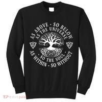Tree Of Life Celtic As Above So Below As Above So Below As Within So Without Tall Sweatshirt thumb 0