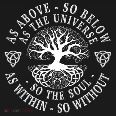Tree Of Life Celtic As Above So Below As Above So Below As Within So Without Tall Sweatshirt
