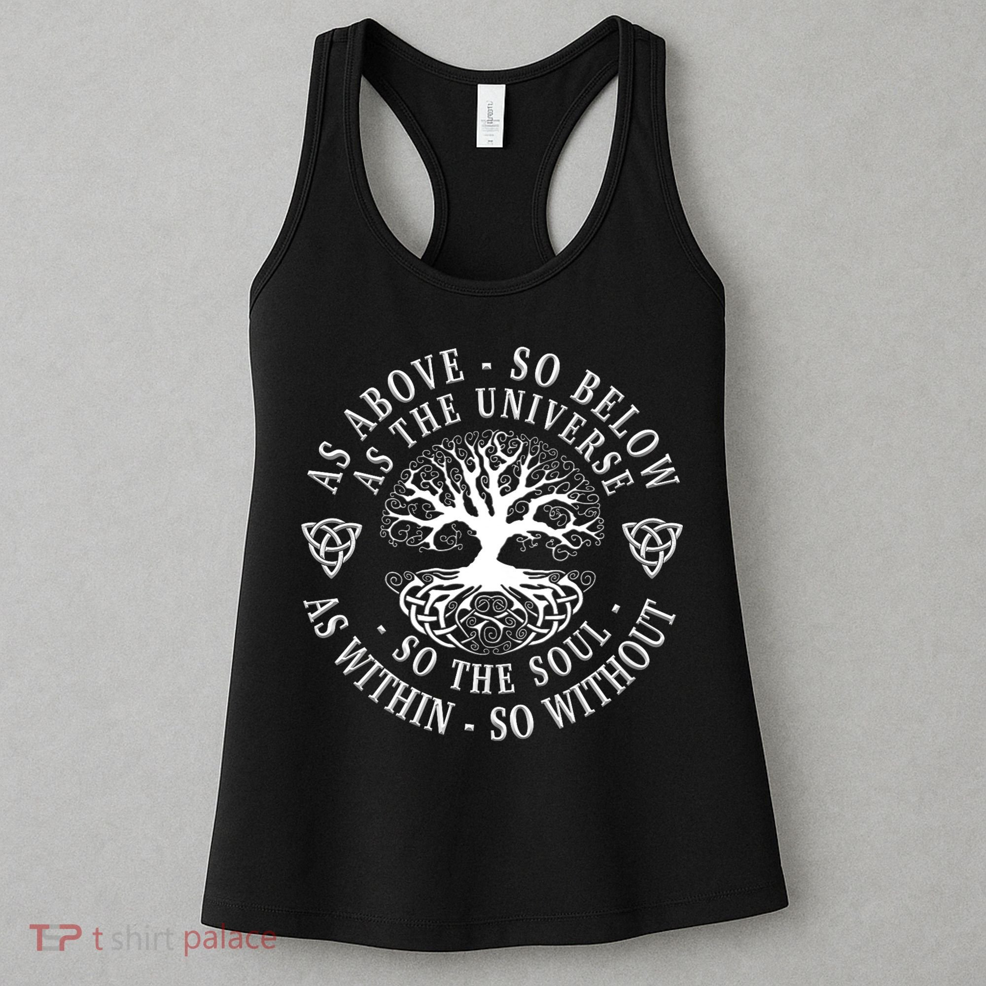 Tree Of Life Celtic As Above So Below As Above So Below As Within So Without Women's Tank Top