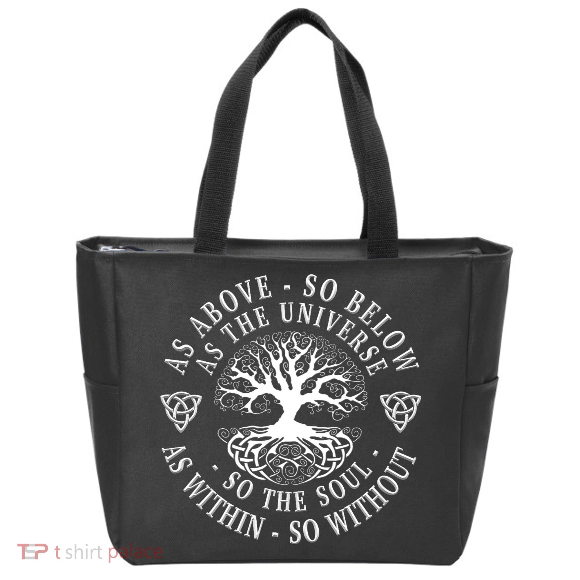 Tree Of Life Celtic As Above So Below As Above So Below As Within So Without Tote Bag