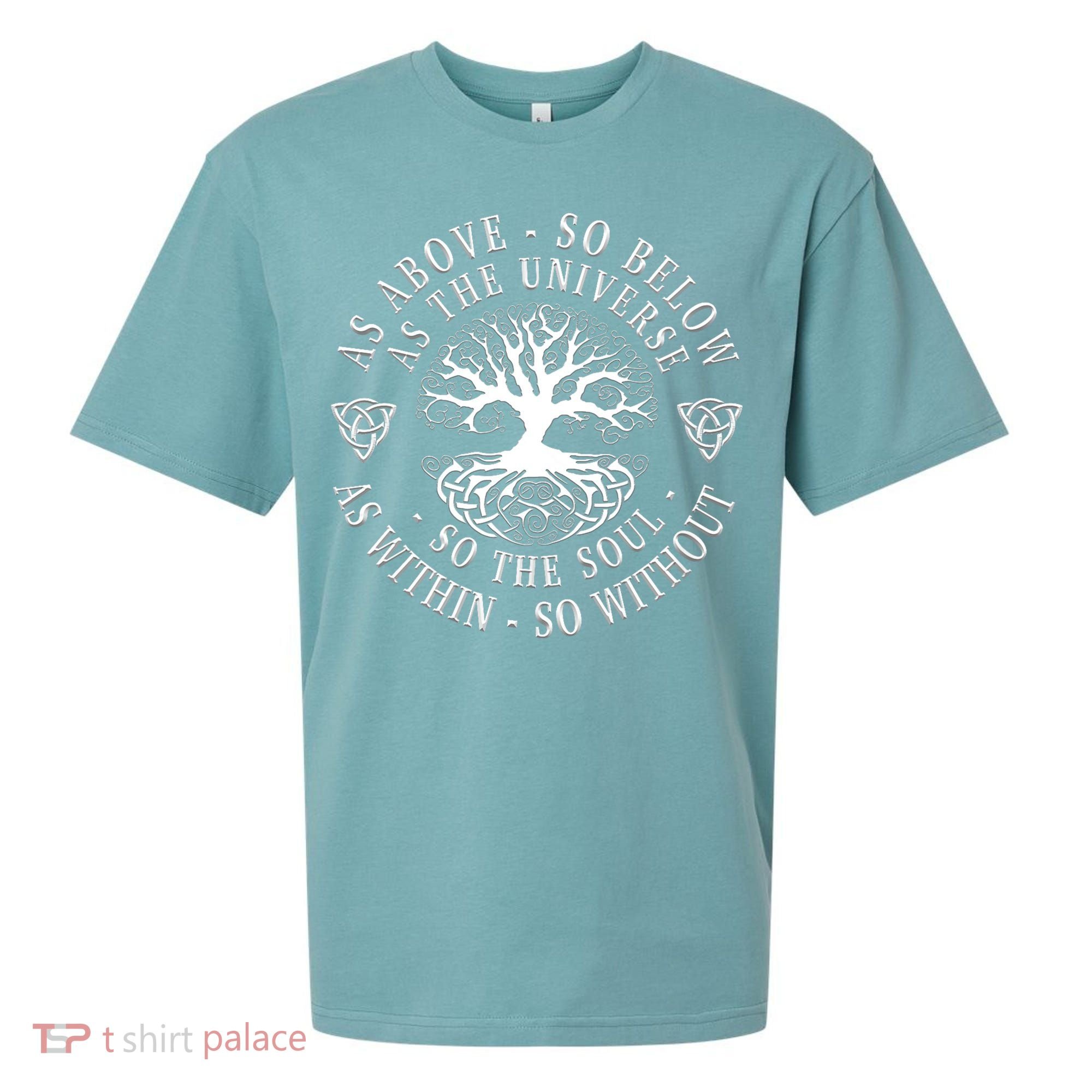Tree Of Life Celtic As Above So Below As Above So Below As Within So Without Sueded Cloud Jersey T-Shirt
