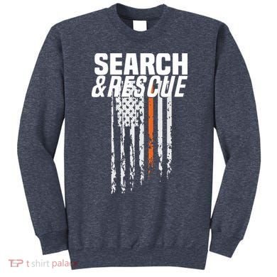Thin Orange Line Search Rescue SAR Emergency Team Sweatshirt