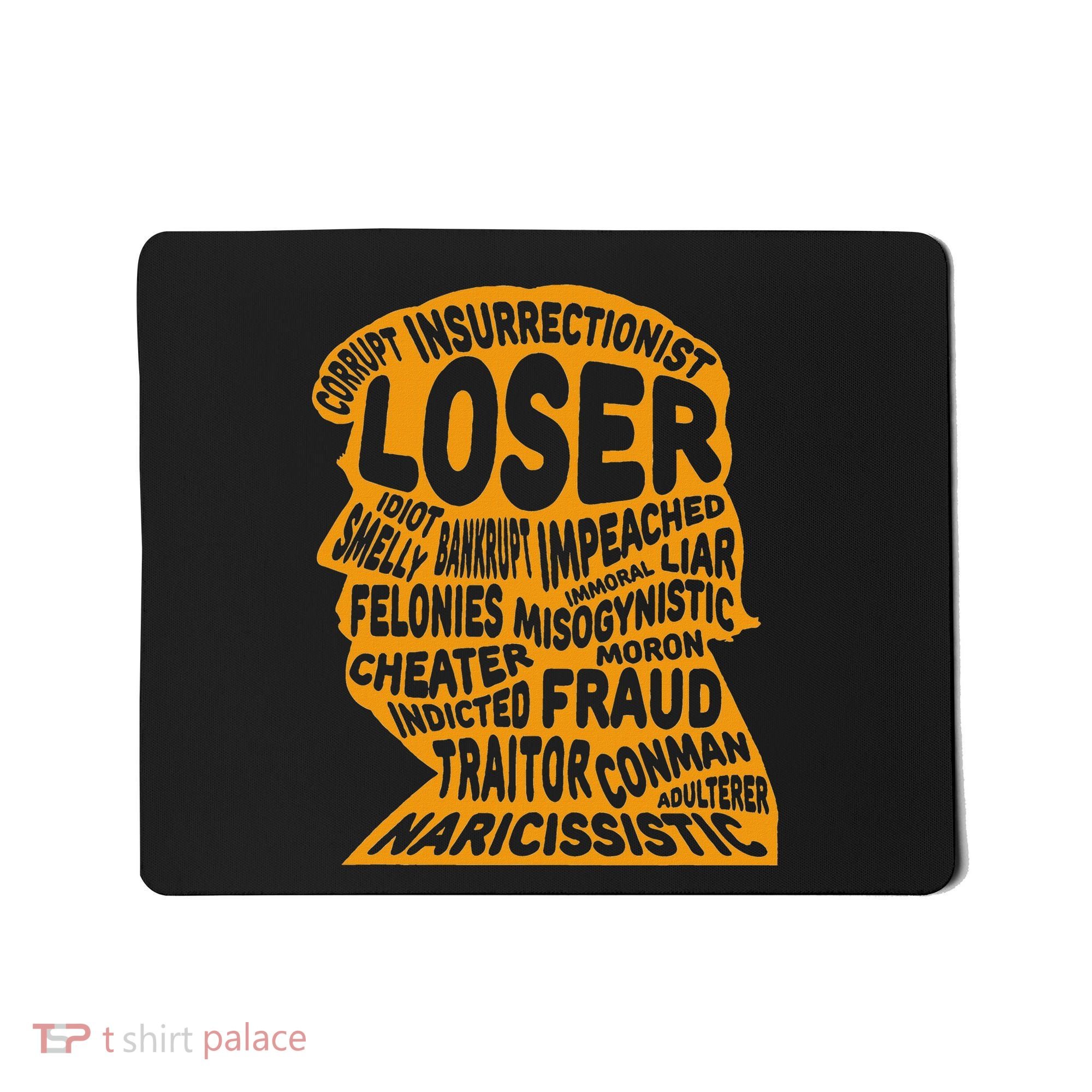 Trump Outline Loser Corrupt Idiot Liar Felonies Fraud Mousepad