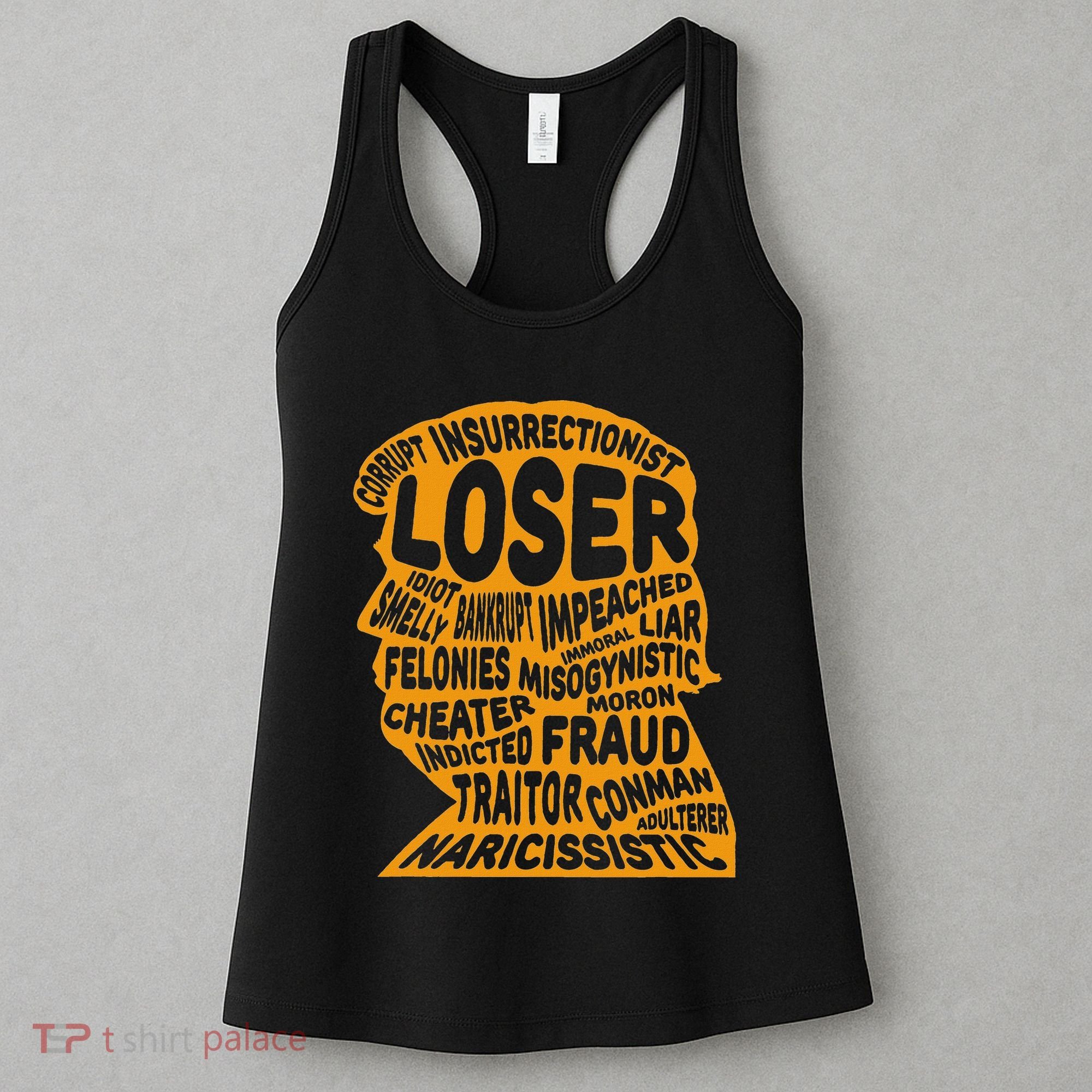 Trump Outline Loser Corrupt Idiot Liar Felonies Fraud Women's Tank Top