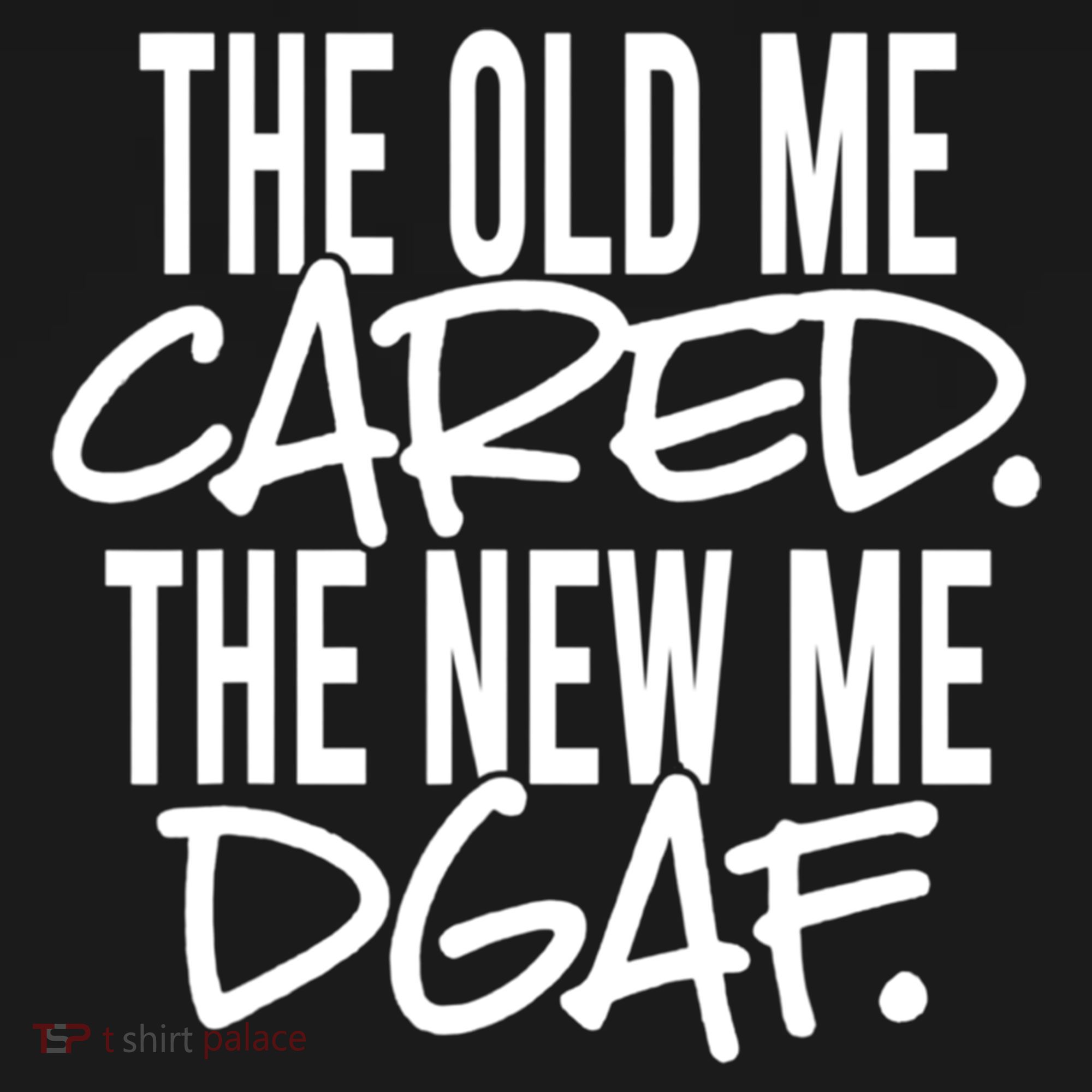 The Old Me Cared The New Me Dgaf Meaningful Gift Bucket Hat