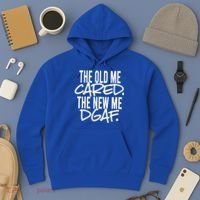 The Old Me Cared The New Me Dgaf Meaningful Gift Hoodie thumb 3