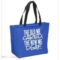 The Old Me Cared The New Me Dgaf Meaningful Gift Tote Bag thumb 2