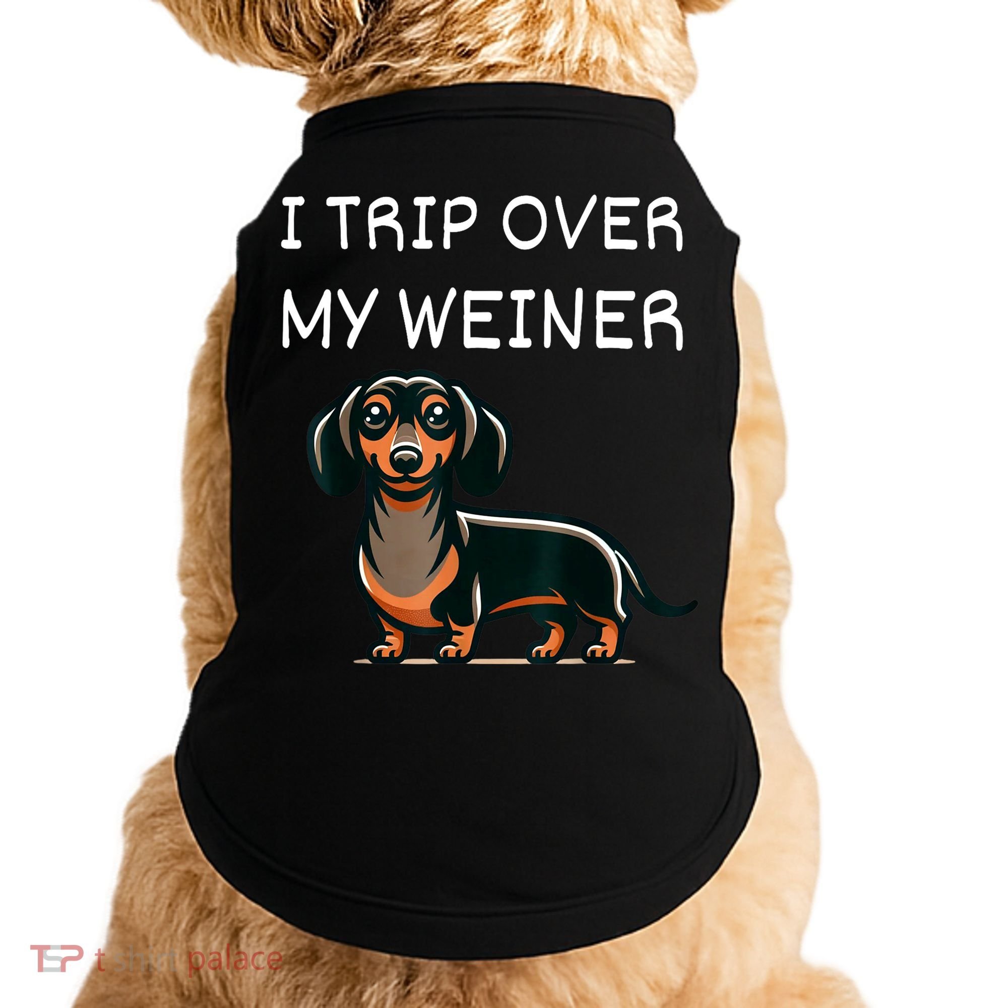 Tripping Over My Weiner Funny Dachshund Doxie Weiner Gift Doggie Tank