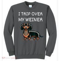Tripping Over My Weiner Funny Dachshund Doxie Weiner Gift Sweatshirt thumb 0
