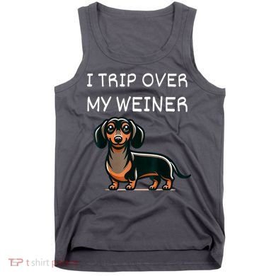 Tripping Over My Weiner Funny Dachshund Doxie Weiner Gift Tank Top