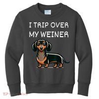 Tripping Over My Weiner Funny Dachshund Doxie Weiner Gift Kids Sweatshirt thumb 0