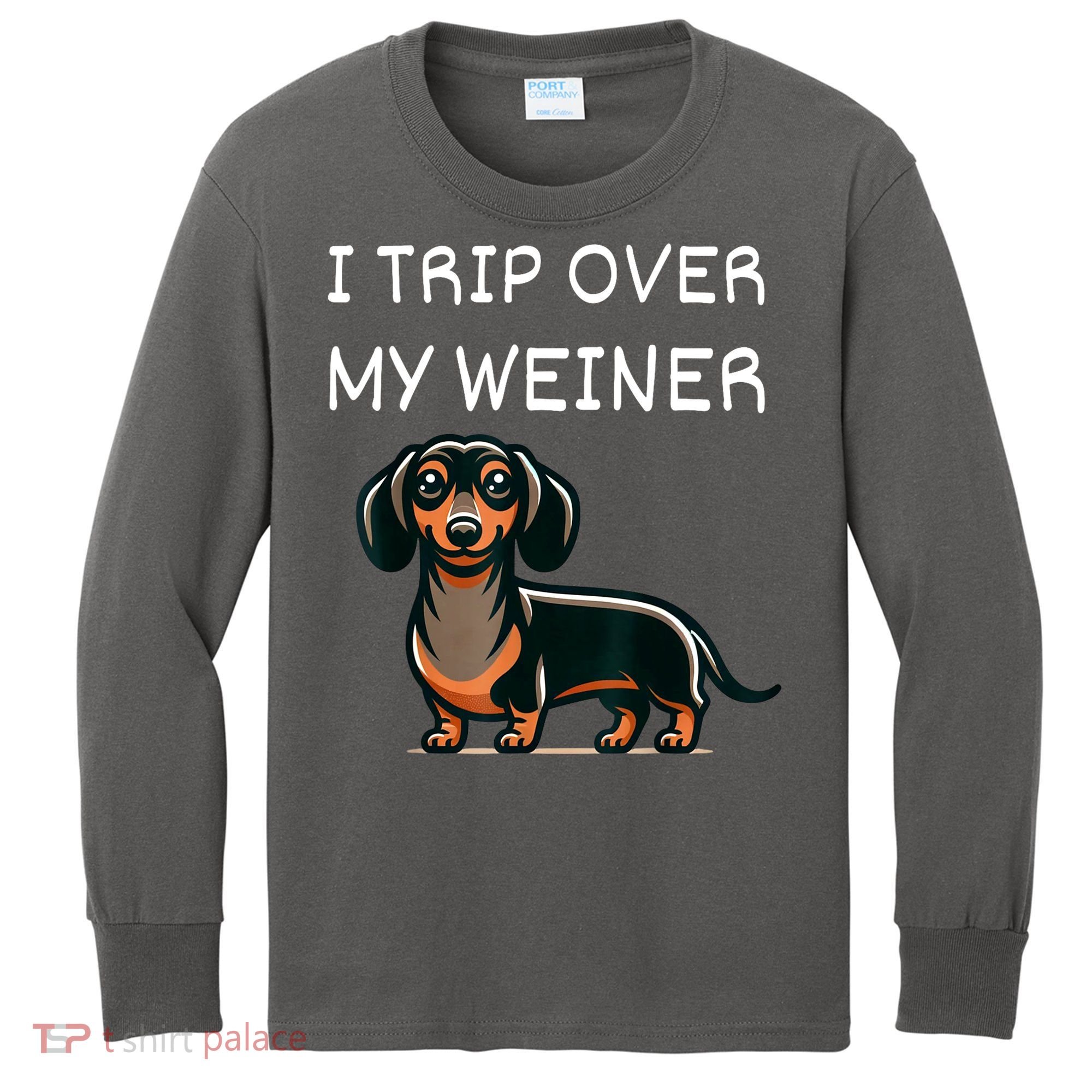 Tripping Over My Weiner Funny Dachshund Doxie Weiner Gift Kids Long Sleeve Shirt