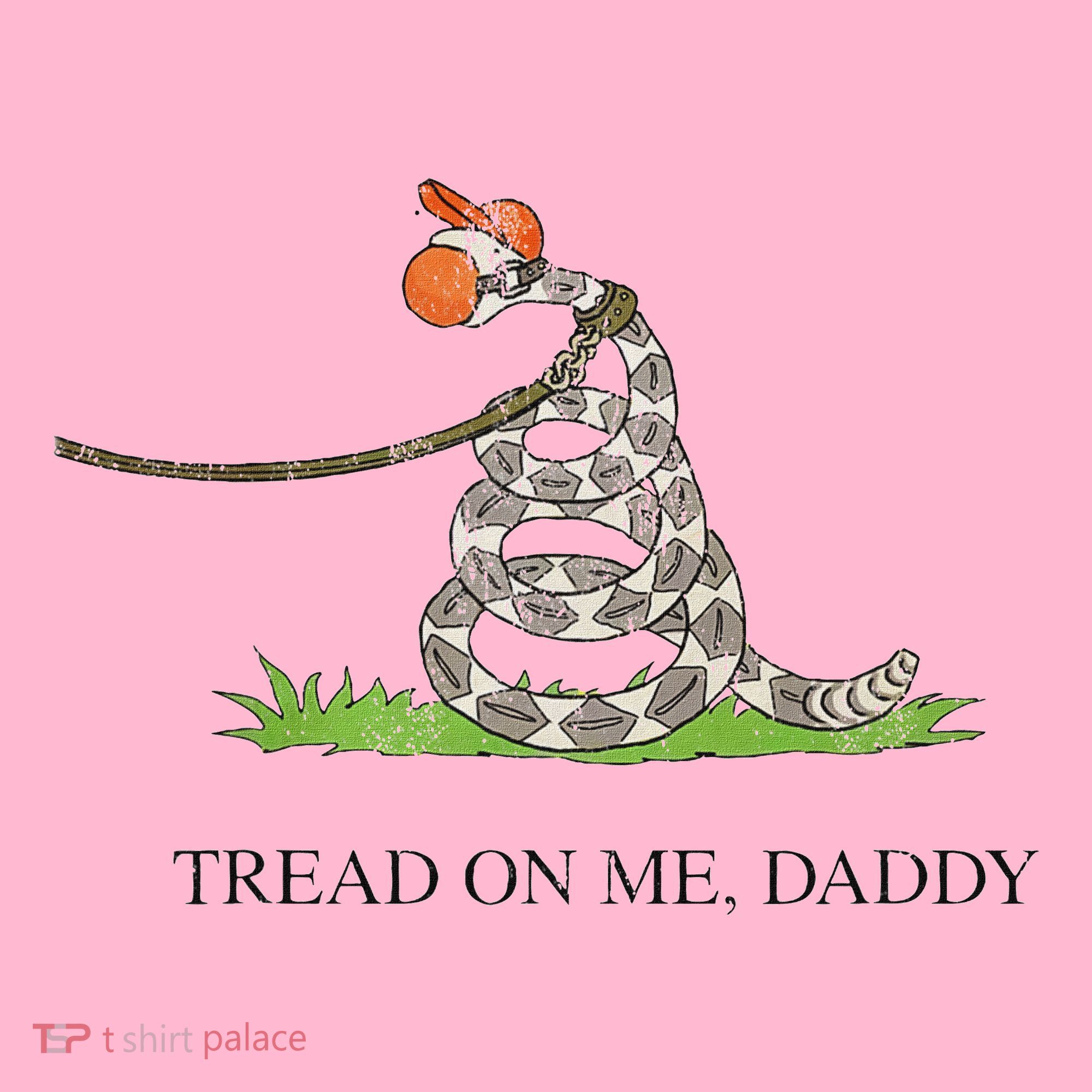 Tread On Me Daddy Snake Funny Saying Humor Coaster