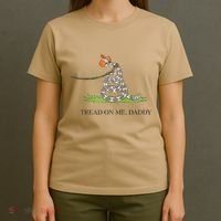 Tread On Me Daddy Snake Funny Saying Humor T-Shirt thumb 4