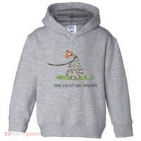 Tread On Me Daddy Snake Funny Saying Humor Toddler Hoodie thumb 0