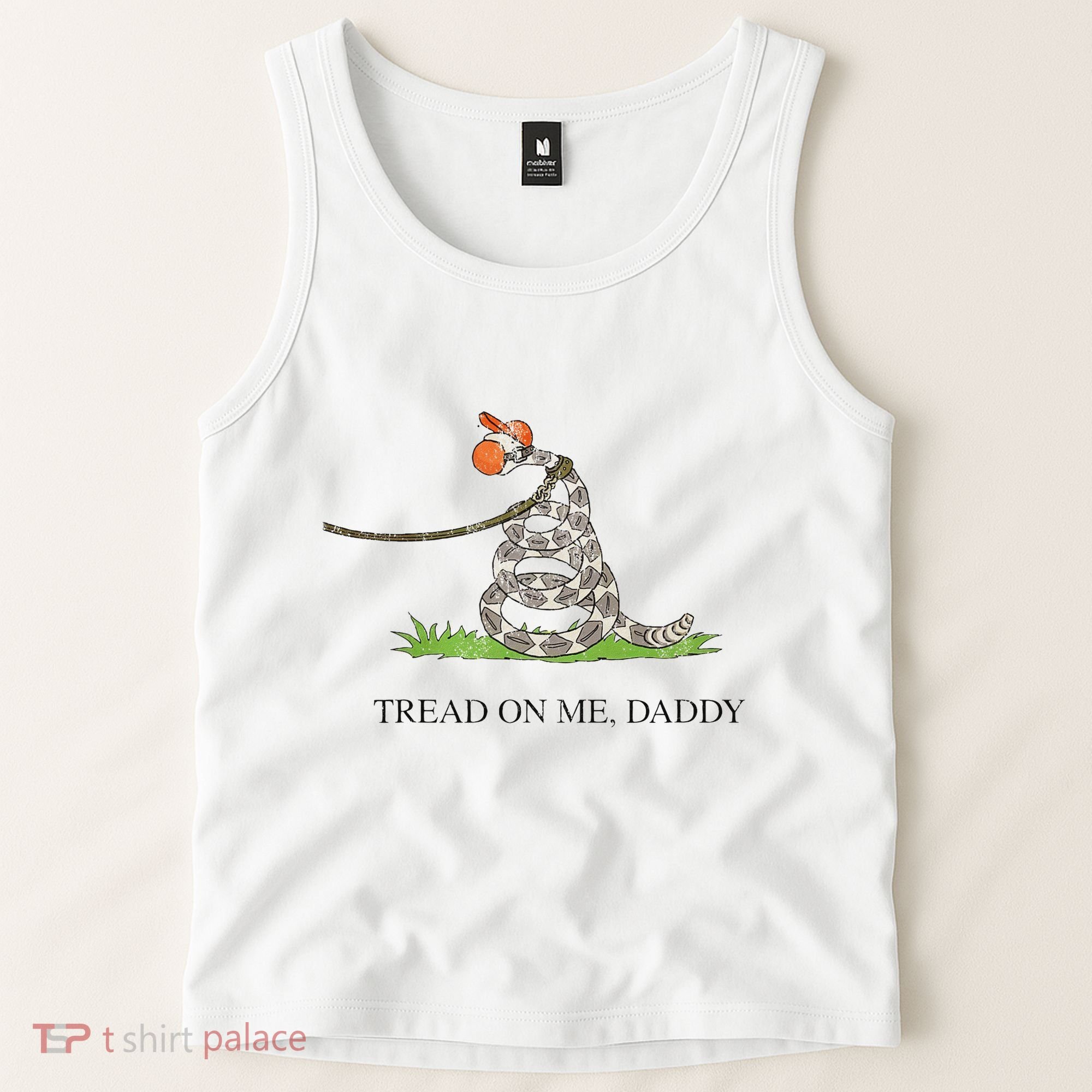 Tread On Me Daddy Snake Funny Saying Humor Tank Top