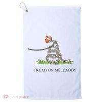 Tread On Me Daddy Snake Funny Saying Humor Golf Towel thumb 0