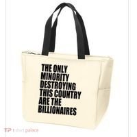 The Only Minority Destroying This Country Are Billionaires Tote Bag thumb 3