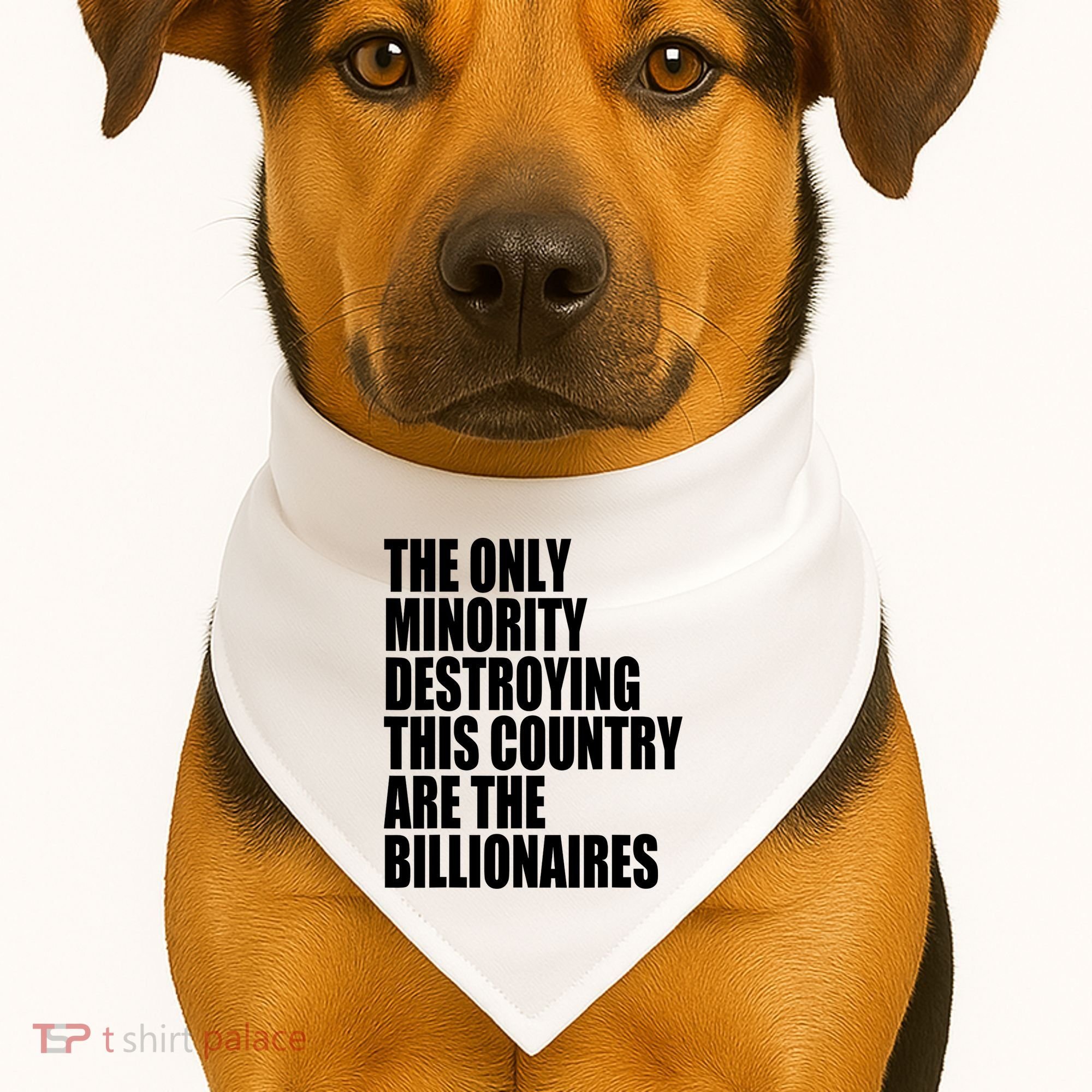The Only Minority Destroying This Country Are Billionaires USA-Made Doggie Bandana