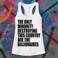 The Only Minority Destroying This Country Are Billionaires Women's Tank Top thumb 3