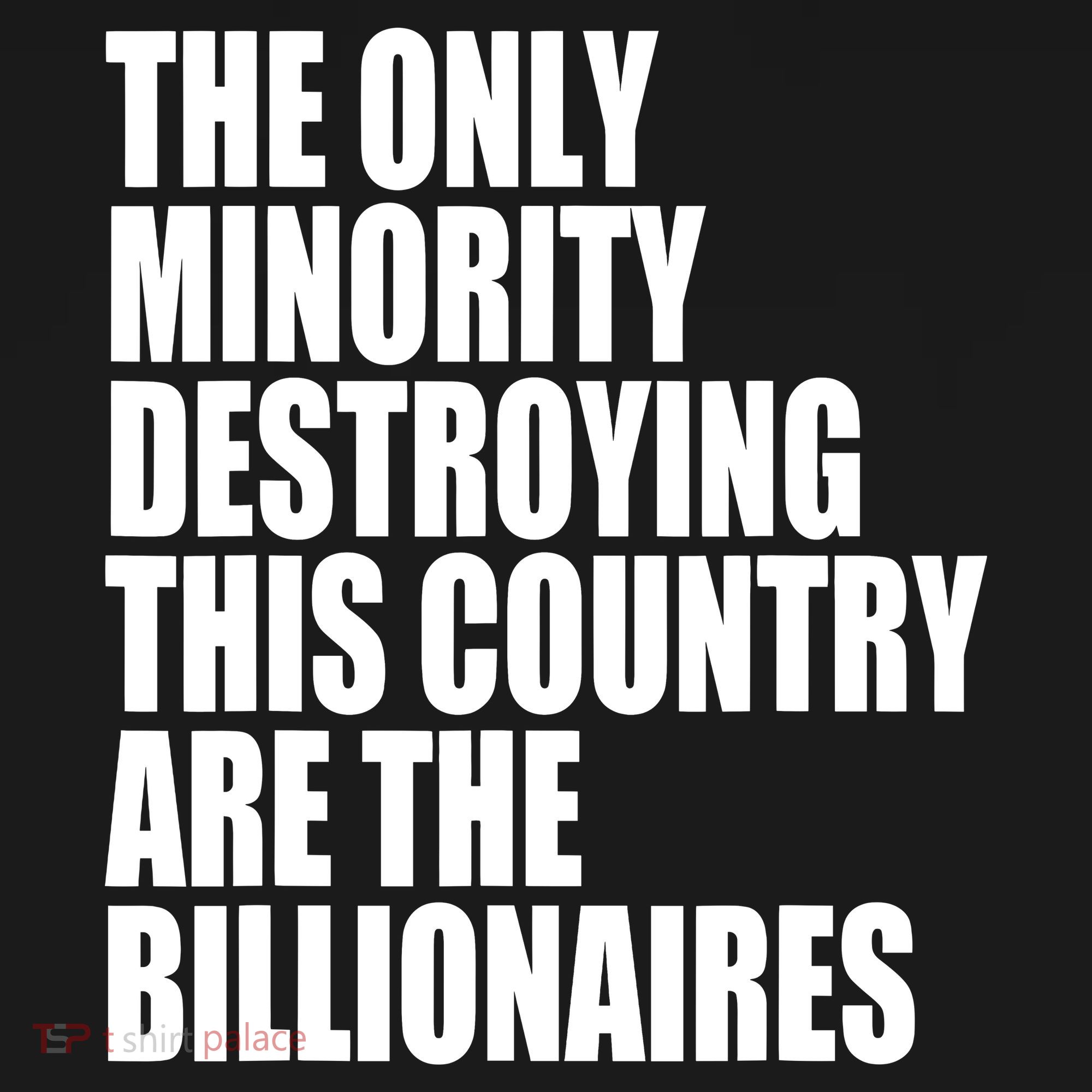 The Only Minority Destroying This Country Are Billionaires Ornament