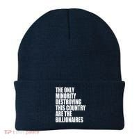 The Only Minority Destroying This Country Are Billionaires Beanie thumb 0