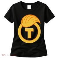 Trump Official Meme Coin Crypto President Women's T-Shirt thumb 0