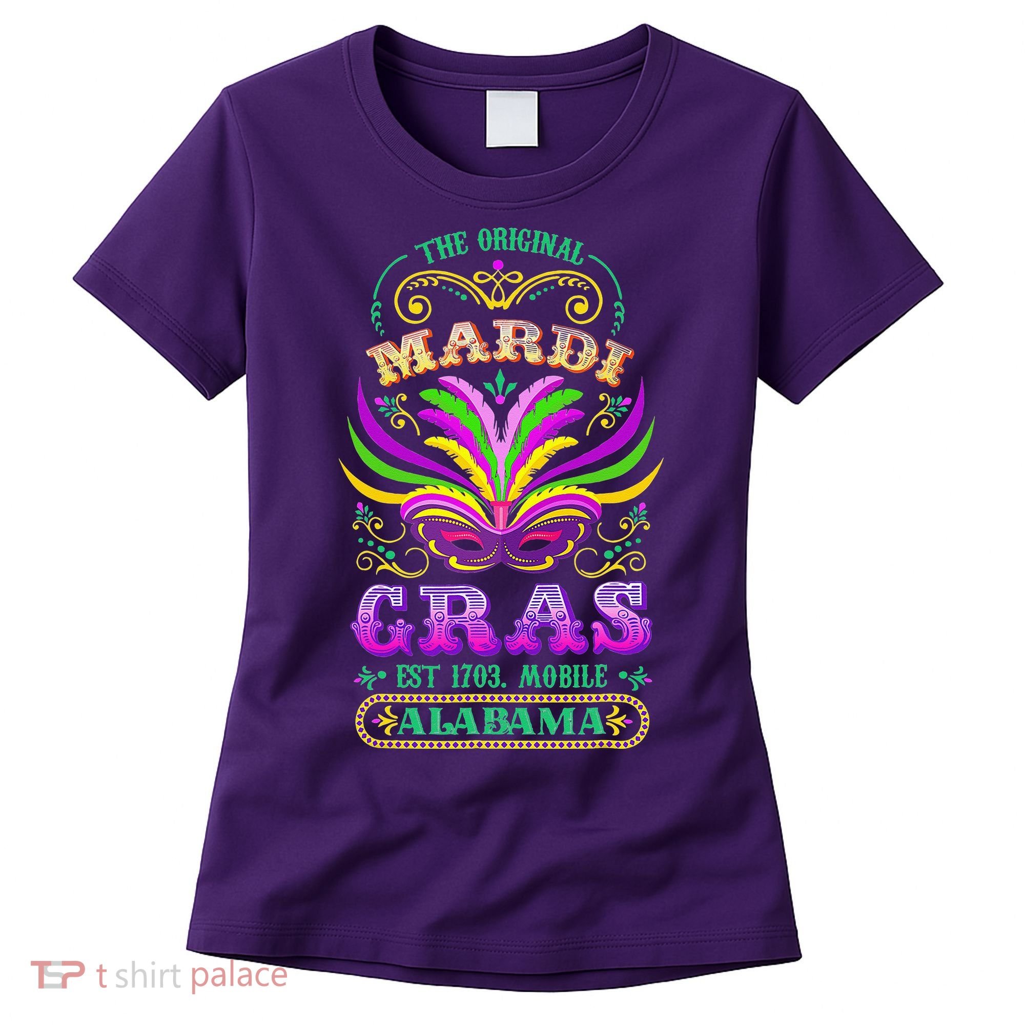 The Original Mardi Gras Mobile Alabama 1703 Women's T-Shirt