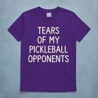 Tears Of My Pickleball Opponents T-Shirt thumb 5