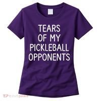 Tears Of My Pickleball Opponents Women's T-Shirt thumb 0