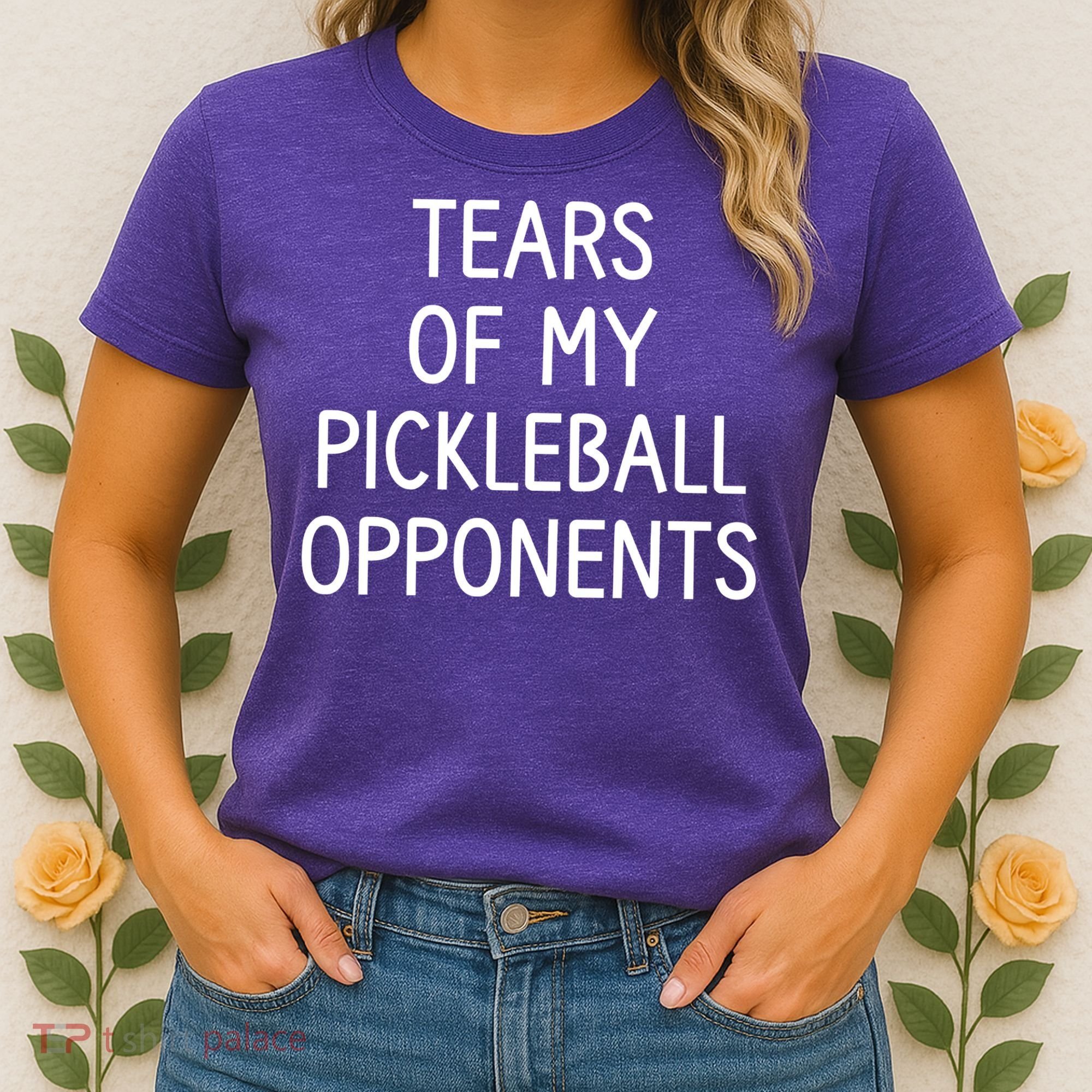 Tears Of My Pickleball Opponents Women's T-Shirt
