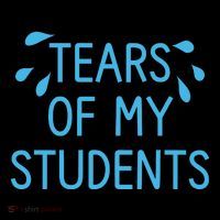 Tears Of My Students Funny Teacher Graduation Meme Teachers Coffee Mug thumb 5