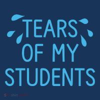 Tears Of My Students Funny Teacher Graduation Meme Teachers Mousepad thumb 1