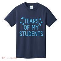 Tears Of My Students Funny Teacher Graduation Meme Teachers Kids T-Shirt thumb 0