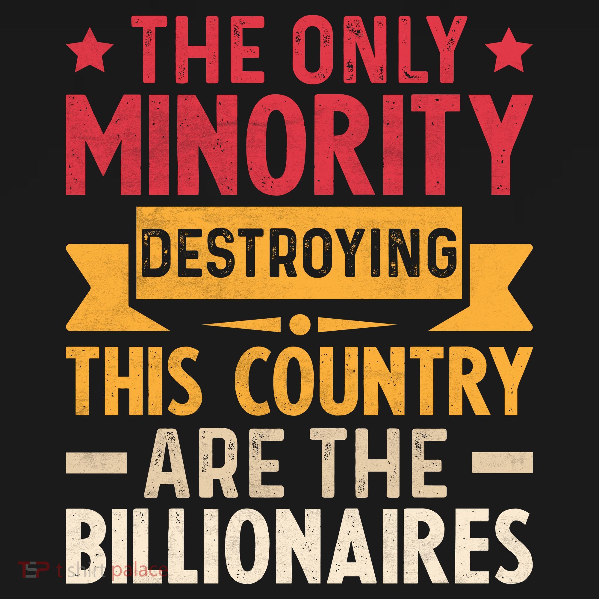 The Only Minority Destroying This Country Are Billionaires Women's Hoodie