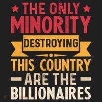 The Only Minority Destroying This Country Are Billionaires Tumbler thumb 3