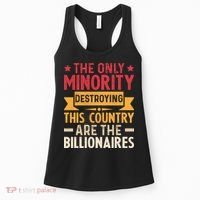 The Only Minority Destroying This Country Are Billionaires Women's Tank Top thumb 0