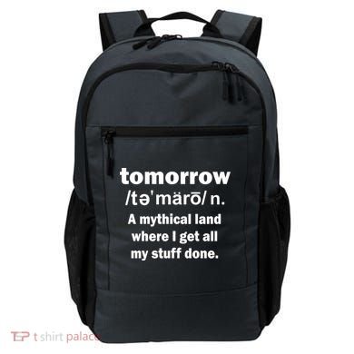 Tomorrow Definition Funny Backpack