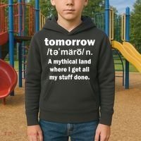 Tomorrow Definition Funny Kids Hoodie thumb 2