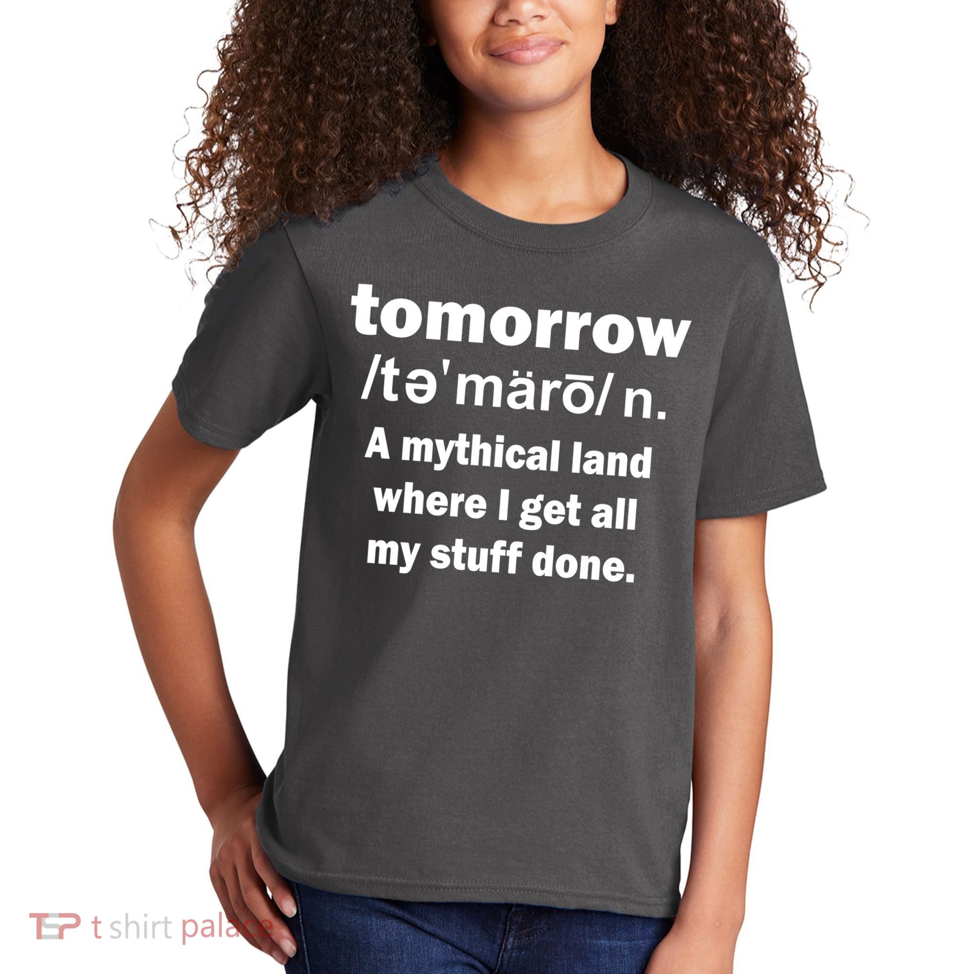 Tomorrow Definition Funny Kids T-Shirt