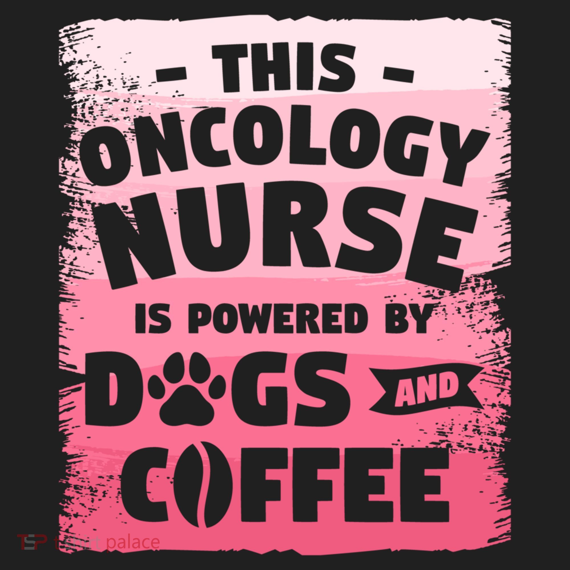 This Oncology Nurse Is Powered By Dogs And Coffee Oncologist Gift Women's Sweatshirt