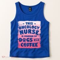 This Oncology Nurse Is Powered By Dogs And Coffee Oncologist Gift Tank Top thumb 2