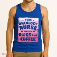 This Oncology Nurse Is Powered By Dogs And Coffee Oncologist Gift Tank Top thumb 3
