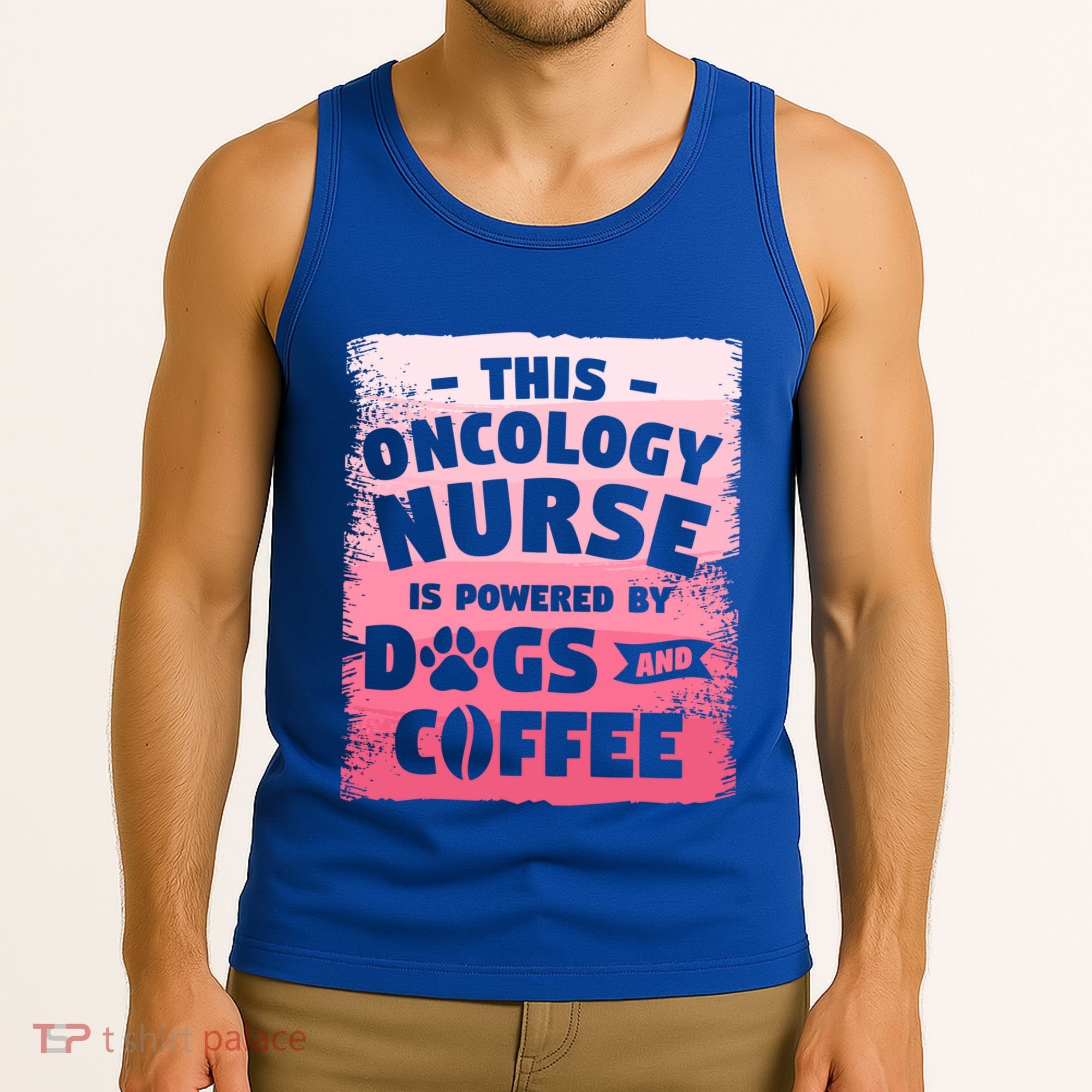 This Oncology Nurse Is Powered By Dogs And Coffee Oncologist Gift Tank Top