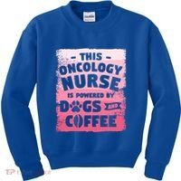 This Oncology Nurse Is Powered By Dogs And Coffee Oncologist Gift Kids Sweatshirt thumb 0